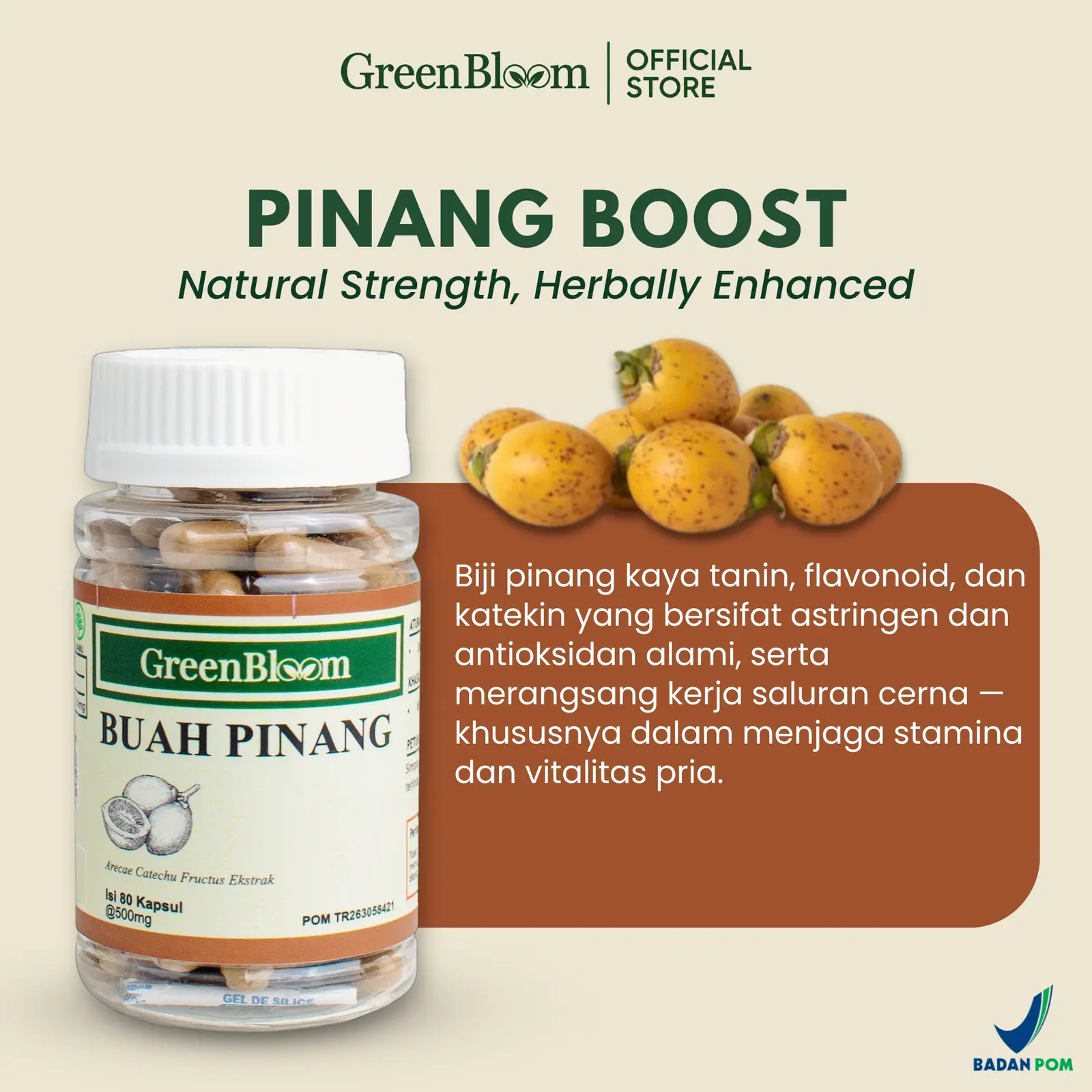 GreenBloom Buah Pinang 80 Kapsul - Stamina Pria Vitalitas Kejantanan Energi Kuat Herbal BPOM โ foto 3